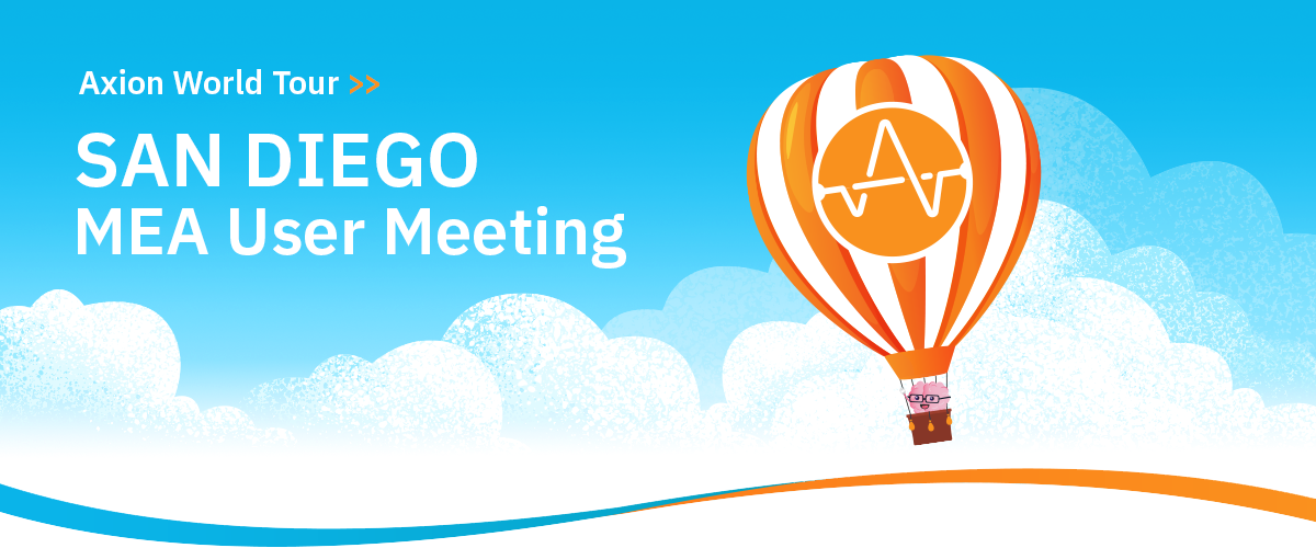 Axion World Tour: San Diego MEA User Group Meeting